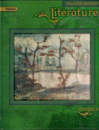 Book Glencoe Literature Course 3 (Teacher Edition) free