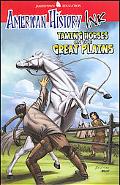 Book American History Ink Taming Horses On The Great Plains (jt Am Hist Graph Novel Series) free
