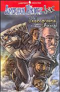 Book American History Ink The Underground Railroad (jt Am Hist Graph Novel Series) free