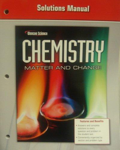 Book Solutions Manual, Glencoe Manual (Chemistry, Matter and Change) free