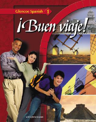 Book ¡Buen viaje! Level 1, Student Edition (Glencoe Spanish) free Book ¡Buen viaje! Level 1, Student Edition (Glencoe Spanish) free