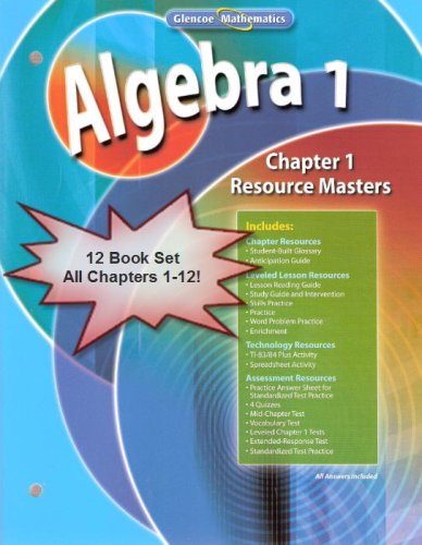 Book Glencoe Mathematics Algebra 1 Chapter Resource Masters Package Set/Lot Chapters 1-12 free