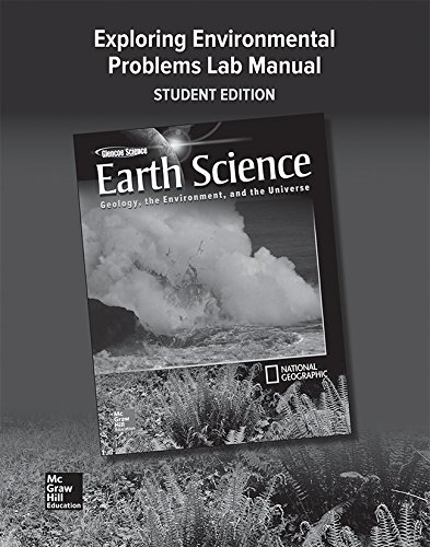Book Glencoe Earth Science: Geology, the Environment, and the Universe, Exploring Environmental Problems Laboratory Manual, Student Edition (HS EARTH SCI GEO, ENV, UNIV) free