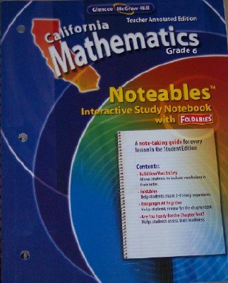 Book California Mathematics Grade 6 Notables TEACHER ANNODATED EDITION (California Mathematics Grade 6) free