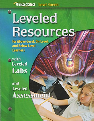Book Glencoe Science Level Green: Leveled Resources with Leveled Labs and Assessment free
