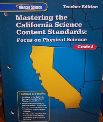 Book Mastering the California Science Content Standards: Focus on Physical Science Grade 8 (Teacher Edition) free