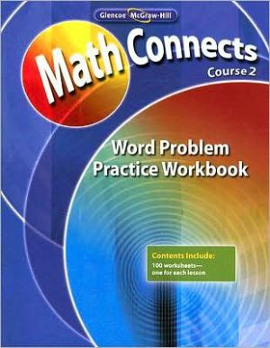 Book Math Connects: Concepts, Skills, and Problems Solving, Course 2, Word Problem Practice Workbook (MATH APPLIC & CONN CRSE) free