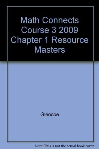 Book Math Connects Course 3 2009 Chapter 1 Resource Masters free