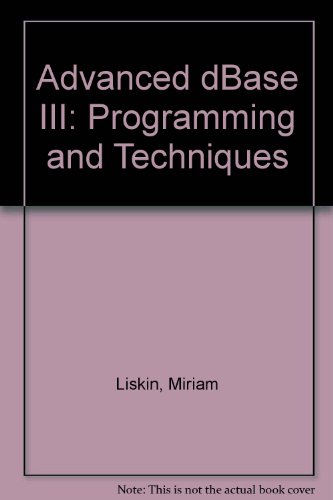 Book Advanced dBASE III: Programming & Techniques free