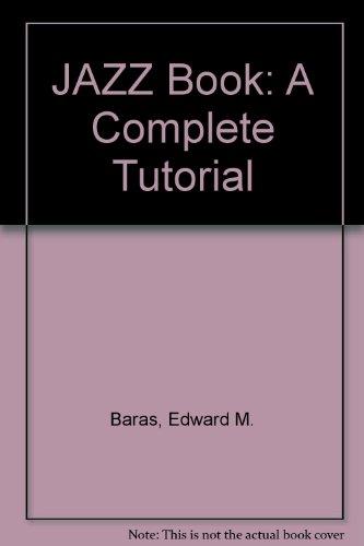 Book The Jazz Book: A Complete Tutorial free
