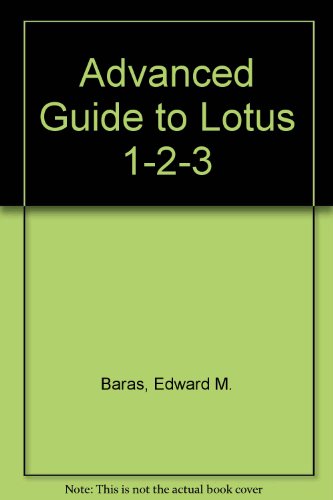 Book The Advanced Guide To Lotus 1-2-3 free