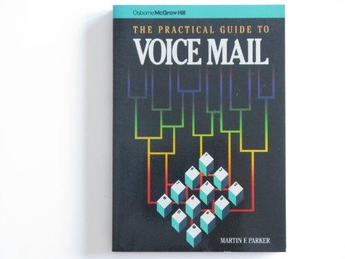 Book The Practical Guide to Voice Mail free