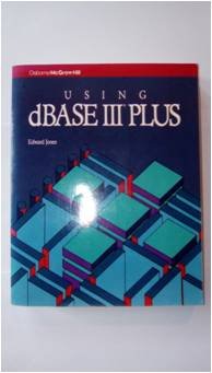 Book Using dBASE III Plus free