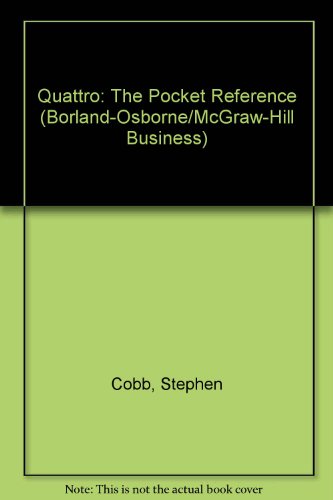 Book Quattro: The Pocket Reference (borland-osborne/mcgraw-hill Business) free