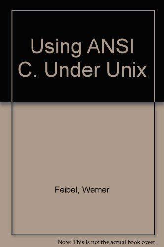 Book Using ANSI C in Unix free