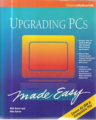 Book Upgrading PCs Made Easy/Covers All IBM & Compatible PCs free