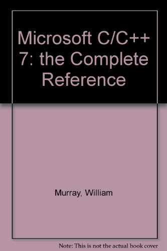 Book Microsoft C/C++ 7: The Complete Reference free