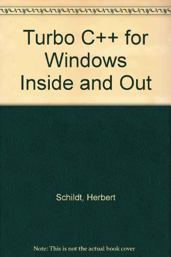 Book Turbo C++ for Windows Inside & Out free