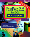 Book Foxpro 2.5 For Dos Made Easy free