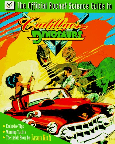 Book The Official Rocket Science Guide To Cadillacs And Dinosaurs free