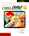 Book The Official Guide to Coreldraw! 6 for Windows 95 free
