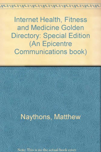 Book Internet Health, Fitness And Medicine Golden Directory: Special Edition free