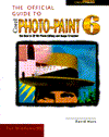 Book The Official Guide to Corel Photo-Paint 6 for Windows 95 free