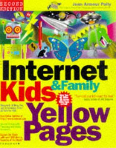 Book The Internet Kids & Family Yellow Pages (2nd Ed) / The Internet Kids and Family Yellow Pages (2nd Ed) free