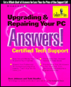 Book Upgrading and Repairing Your PC Answers!: Certified Tech Support free