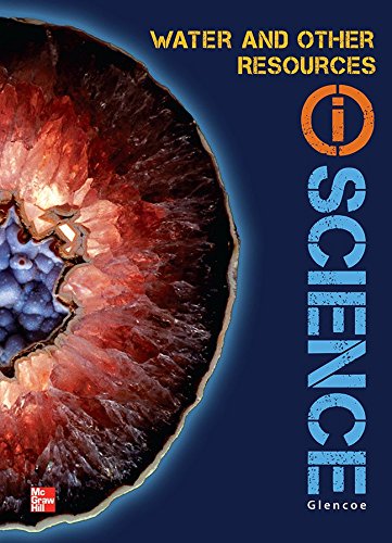 Book Glencoe Earth & Space iScience Modules D: Water & Other Resources, Grade 6, Student Edition (GLEN SCI: THE WATER PLANET) free
