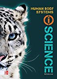 Book Glencoe Life iScience Module I: Human Body Systems, Grade 7, Student Edition (GLEN SCI: HUMAN BODY SYSTEMS) free