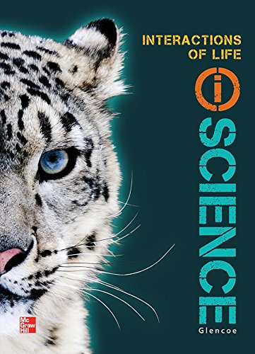 Book Glencoe Life iScience Module J: Interactions of Life, Grade 7, Student Edition (GLEN SCI: LIFE'S STRUC & FUN) free