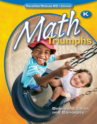 Book Math Triumphs, Kindergarten: Beginning Skills and Concepts, Student Study Guide (MATH INTRVENTION K-5 (TRIUMPHS)) free