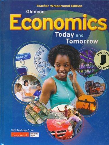 Book Glencoe Economics, Today And Tomorrow Indiana Teacher Wraparound Edition free