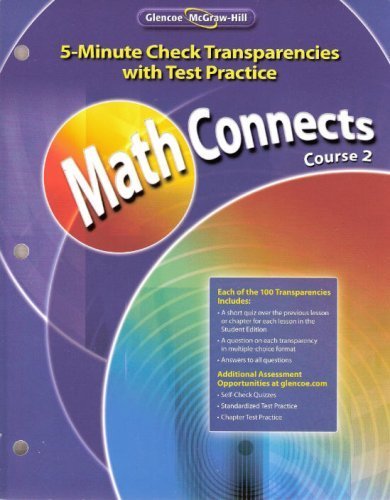 Book Glencoe Mcgraw-hill - Math Connects: Concepts, Skills, And Problem Solving - Course 2 - 5-minute Check Transparencies With Test Practice free