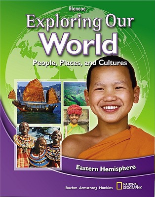 Book Exploring Our World: Eastern Hemisphere, Student Edition (THE WORLD & ITS PEOPLE EASTERN) free