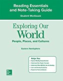 Book Exploring Our World, Eastern Hemisphere, Reading Essentials And Note-taking Guide Workbook free