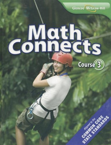 Book By McGraw-Hill Education Math Connects, Course 3 Student Edition (1st Edition) free