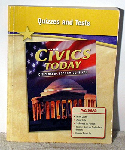 Book Quizzes and Tests, Glencoe Civics Today: Citizenship, Economics, & You by Glencoe (2010-05-03) free