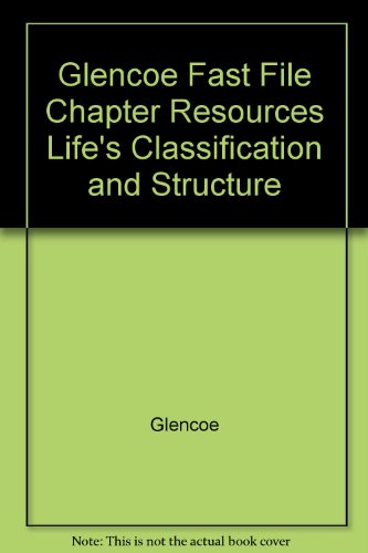 Book Glencoe Fast File Chapter Resources Life's Classification and Structure free