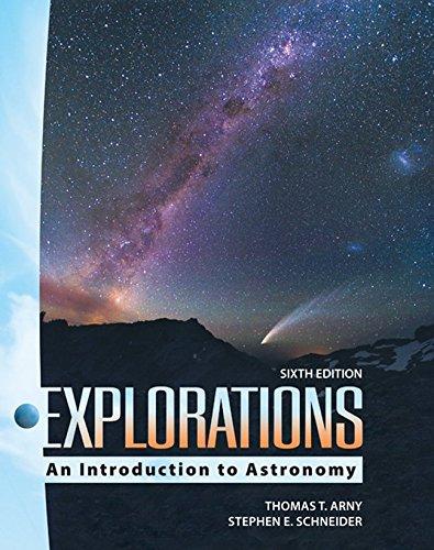 Book Explorations: An Introduction to Astronomy (A/P PHYSICS) free