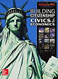 Book Building Citizenship: Civics and Economics, Student Edition (CIVICS TODAY: CITZSHP ECON YOU) free