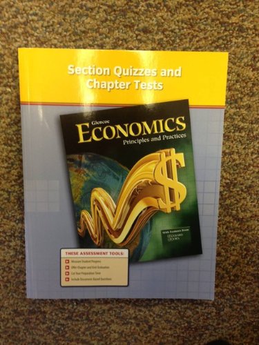 Book Glencoe Economics Principles and Practices: Section Quizzes and Chapter Tests ISBN 0078953383 9780078953385 2007 free