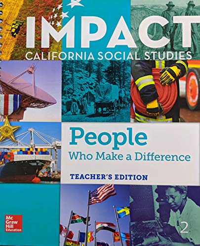 Book IMPACT California Social Studies: People Who Make a Difference, Grade 2, Teacher's Edition, 9780078993626, 0078993628 free