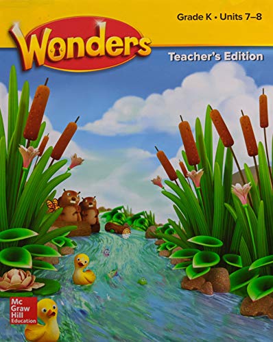 Book Wonders Teacher's Edition, Grade K Units 7-8, Pub Year 2020, 9780079017789, 0079017789 free