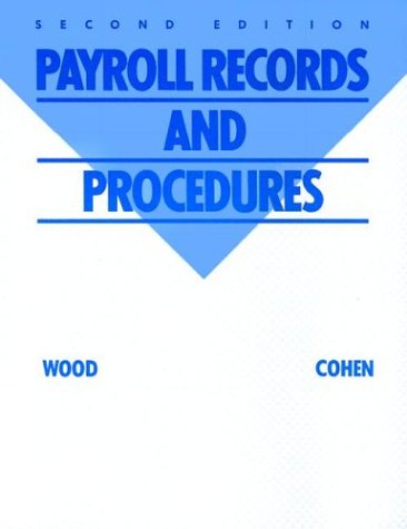 Book Payroll Records And Procedures/metro Office Systems: A Payroll Practice Set free