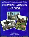 Book Communicating In Spanish: Book/Audio Cassette Package: Elementary Or Novice Level free