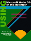 Book Using Microsoft Works 3.0 on the Macintosh free