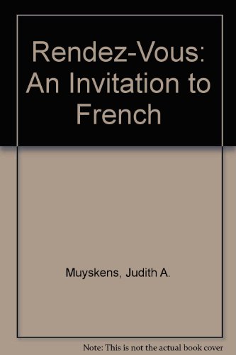 Book Rendez-Vous: An Invitation to French/Book and 3 Cassettes/Student free