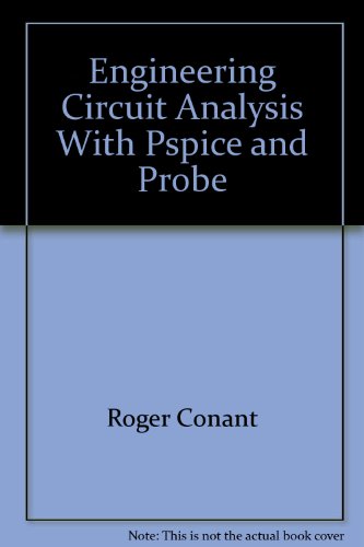 Book Engineering Circuit Analysis With Pspice and Probe/5.25 free